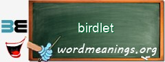WordMeaning blackboard for birdlet